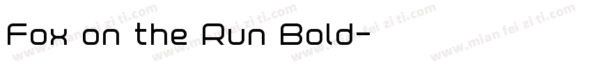 Fox on the Run Bold字体转换
